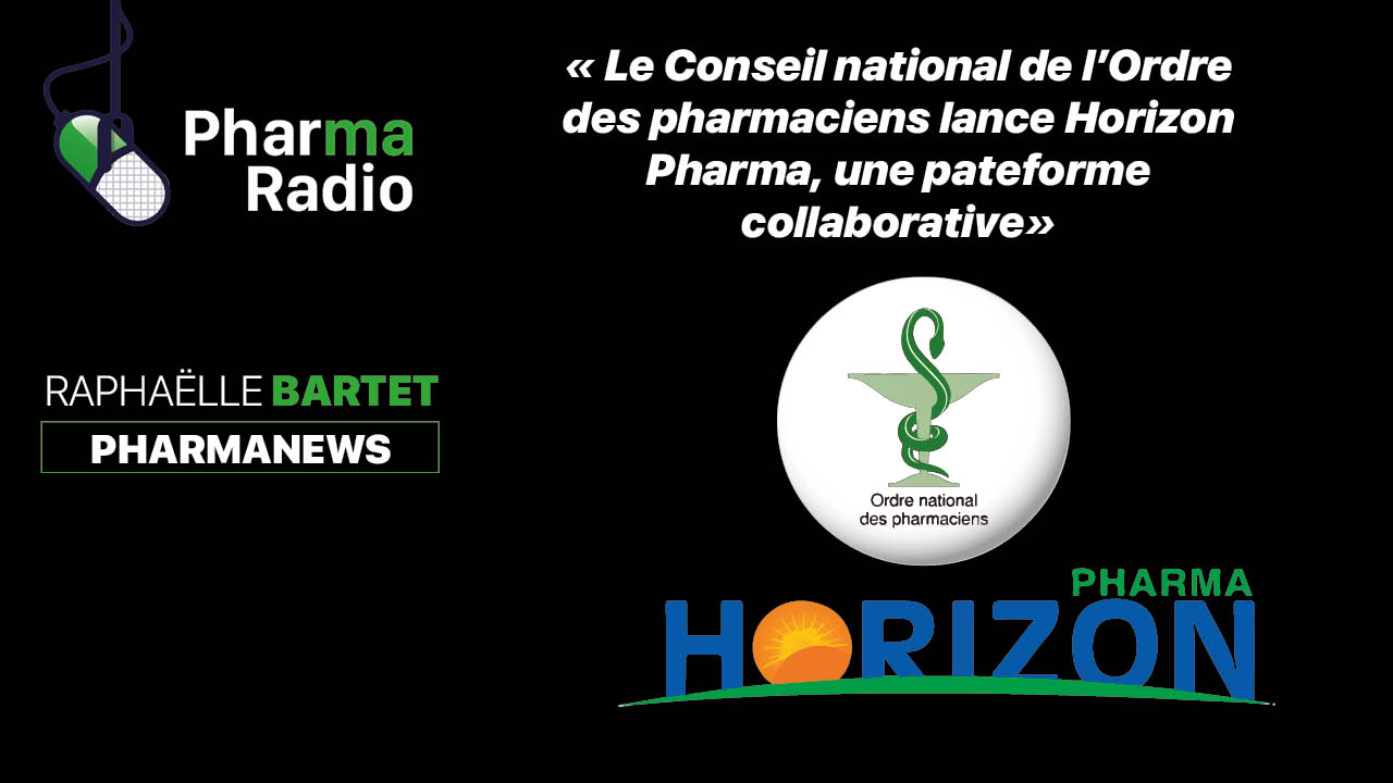 Les Pharmanews de Raphaelle Bartet